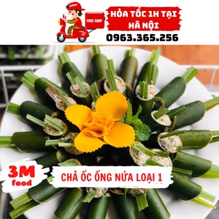 Đặc sản chả ốc ống nứa 3m food ds