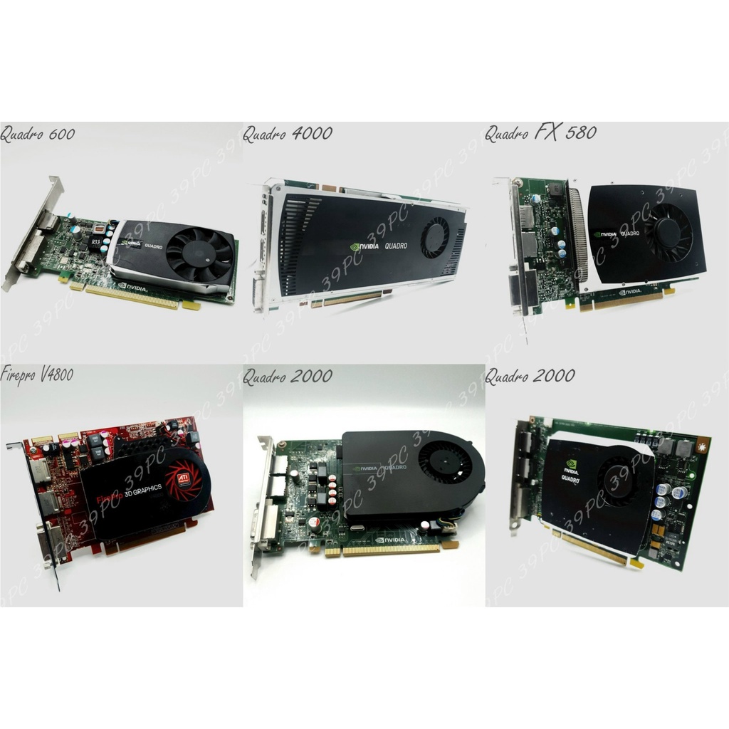 Card Màn Hình Chuyên Đồ Họa Quadro fx580, Quadro 600, Quadro 2000, Quadro 4000