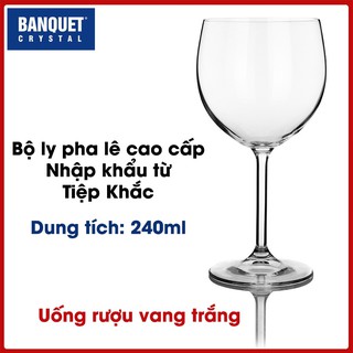 Bộ ly pha lê uống vang trắng Bistro Banquet dung tích 240ml (BIS240)