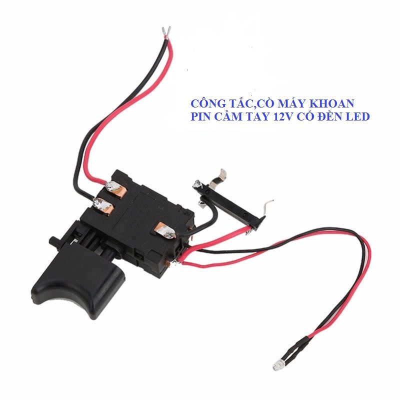 Công tắc, cò máy khoan tải cao, chạy máy khoan pin rất ok có đèn led
