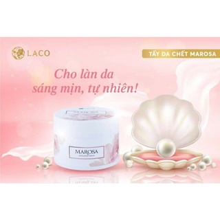 TẨY DA CHẾT MAROSA LACO