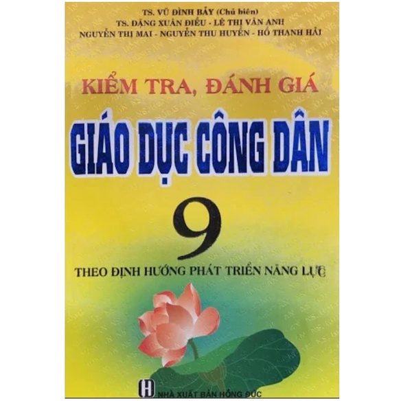 Sách - Kiểm tra, đánh giá giáo dục công dân 9 (Theo định hướng phát triển năng lực)