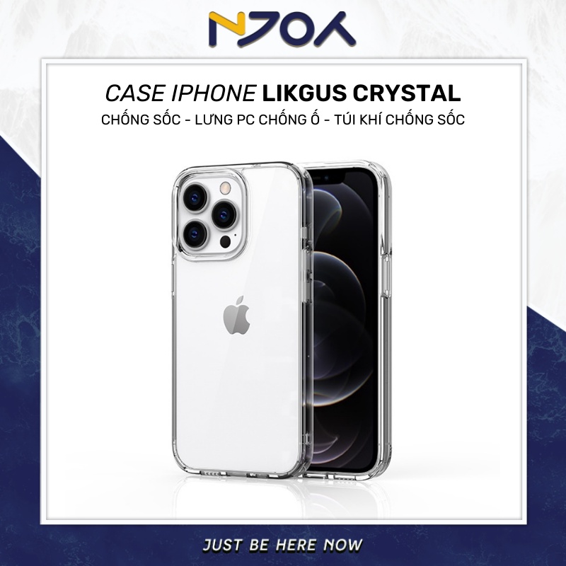 Ốp Trong Suốt LIKGUS Crystal Chống Ố Vàng Bất Tử Bảo Vệ Camera Cho iPhone 13 Pro Max 12 Pro Max 11 Pro Max Njoyshop