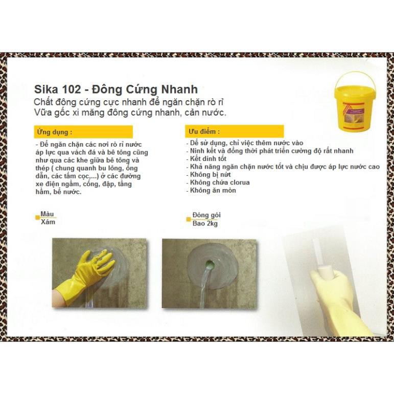 Sika 102 - Vữa xi măng đông cứng nhanh chặn nước thấm 2kg