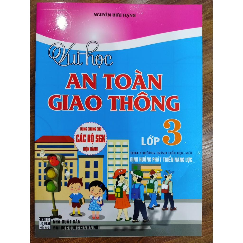 Sách - Vui học an toàn giao thông lớp 3 Theo chương trình tiểu học mới định hướng phát triển năng lực