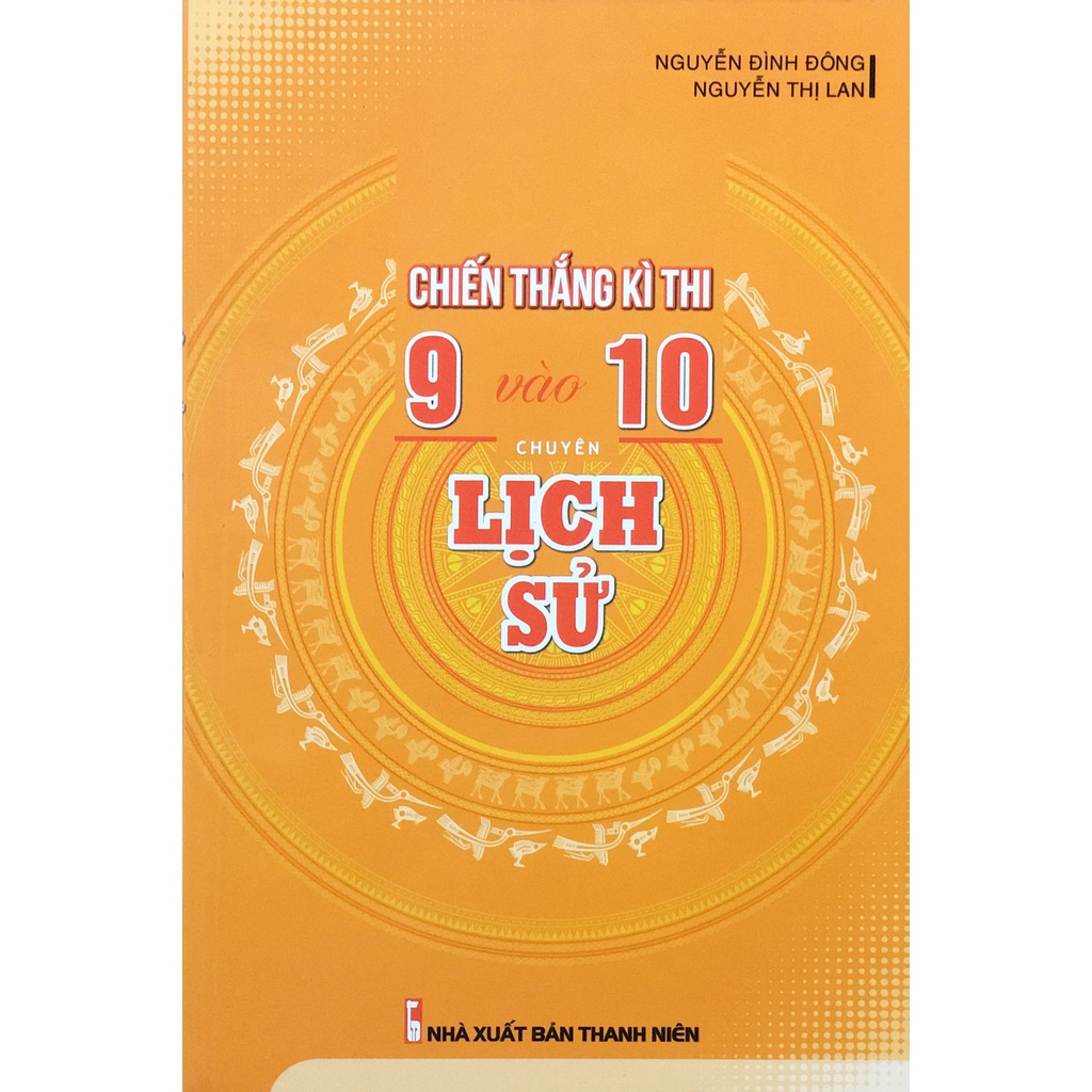 Sách - Chiến thắng kì thi 9 vào 10 chuyên Lịch sử