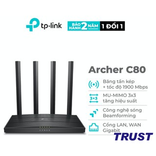 Bộ Phát Wifi TP-Link Archer C80 Công Nghệ MU-MIMO 3x3 Băng Tần Kép Chuẩn AC1900 - Hàng Chính Hãng