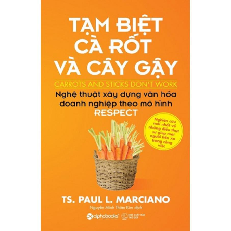 Sách - Tạm biệt cà rốt và cây gậy (Tái bản 2018) - AlphaBooks
