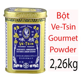 Bột ngọt Hong Kong- Bột Ve-Tsin Gourmet Powder 2.25kg - Hong Kong Trade Mark The Tien Chu