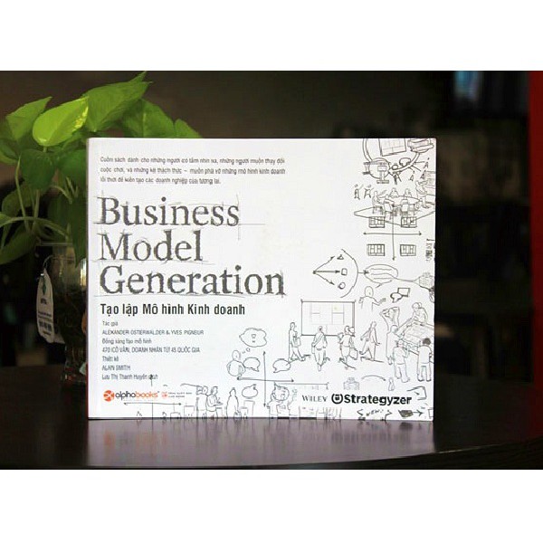 Sách - Business model generation - Tạo lập mô hình kinh doanh (tái bản 2018) Tặng Kèm Bookmark