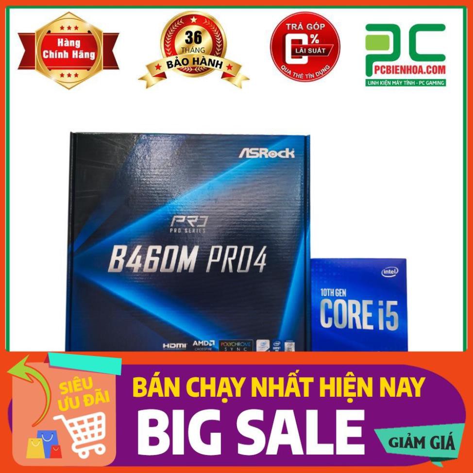 Bộ combo máy tính siêu phẩm I5 10400 + B460M Pro 4 chính hãng TẶNG BÀN DI CHUỘT GAMING