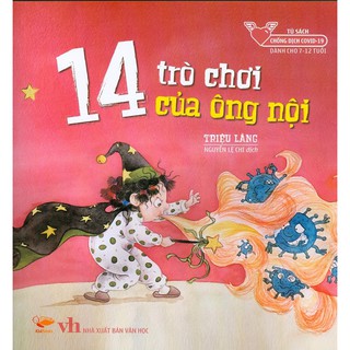 Tủ Sách Truyện Tranh Chống Covid-19: 14 Trò Chơi Của Ông Nội