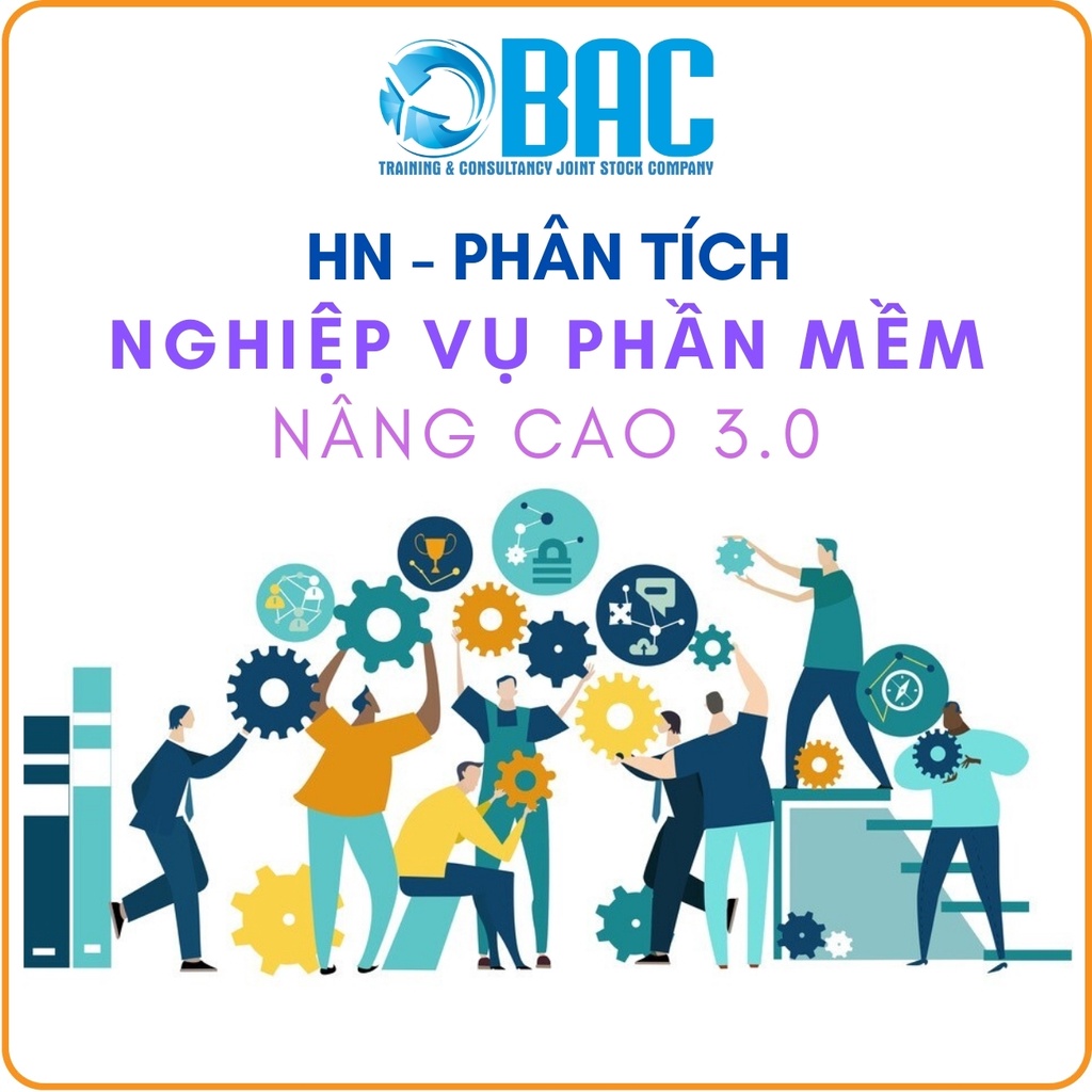 KHÓA HỌC HÀ NỘI -  PHÂN TÍCH NGHIỆP VỤ NÂNG CAO 3.0