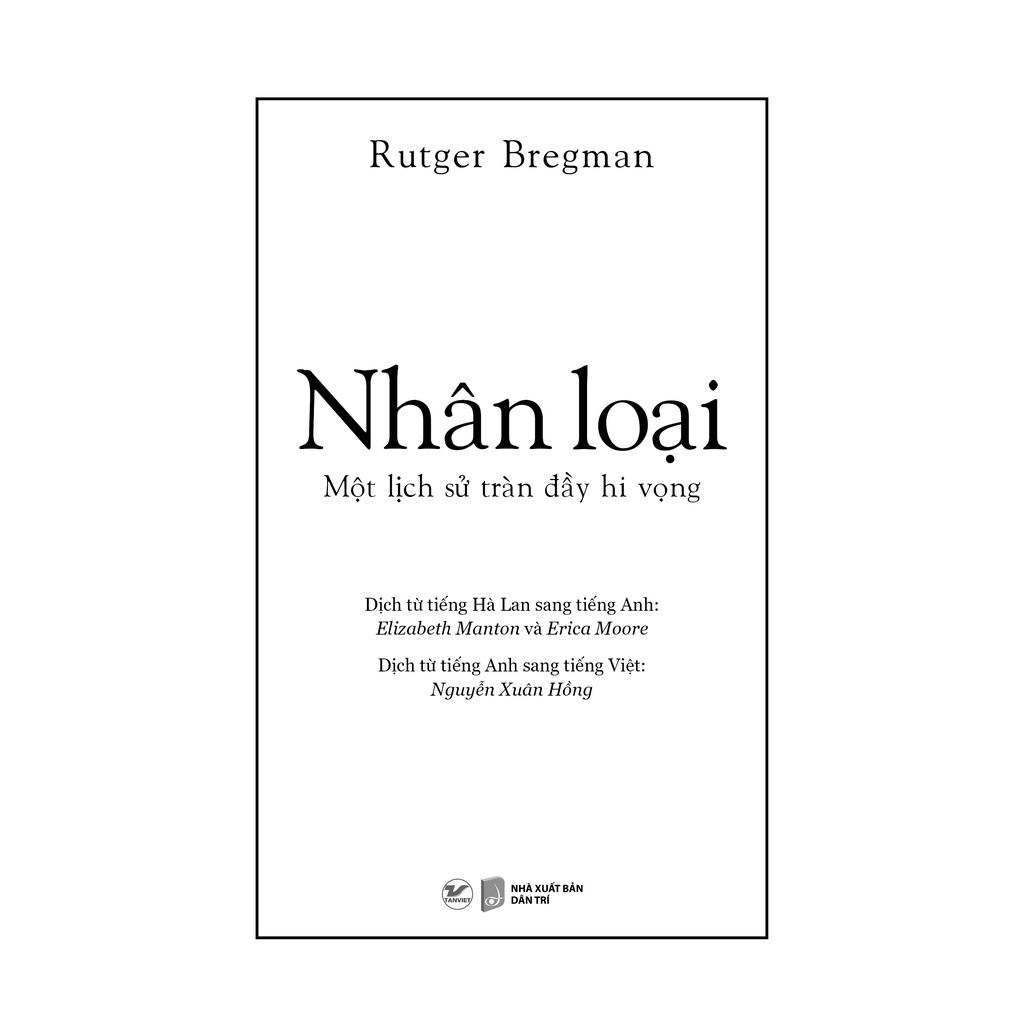 Sách - Nhân Loại - Một Lịch Sử Tràn Đầy Hi Vọng - Tân Việt