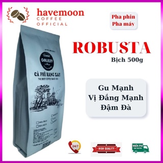 Cà Phê Nguyên Chất Robusta Cafe Rang Mộc 100% Pha Phin, Pha Máy Gu Mạnh,Vị Đắng Mạnh, Đậm Đà Tinh tế, Ngọt Ngào R05