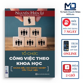 Sách kỹ năng - tổ chức công việc theo khoa học - những điều mọi doanh nghiệp cần thực hiện - đọc kèm apps - bizbooks