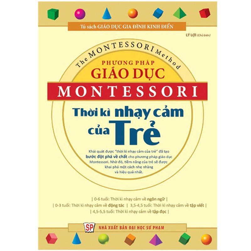 Sách-Phương Pháp Giáo Dục Montessori - Thời Kỳ Nhạy Cảm Của Trẻ