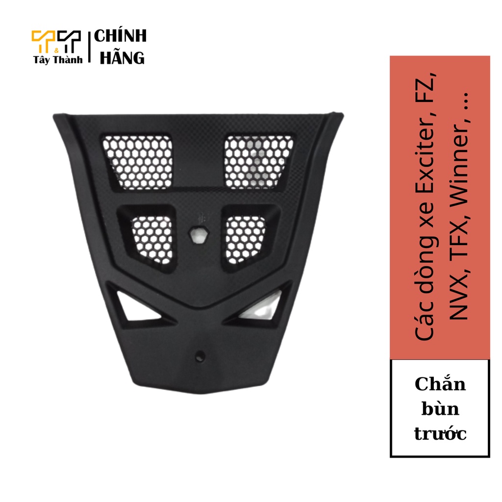 Chắn bùn trước dành cho các dòng xe Exciter, Fz, NVX, TFX, Winner,... - Tây Thành chuyên phụ tùng xe máy