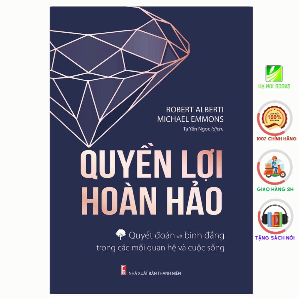 Sách: Quyền Lợi Hoàn Hảo - Quyết Đoán Và Bình Đẳng Trong Các Mối Quan Hệ Và Cuộc Sống [ Minh Long ]