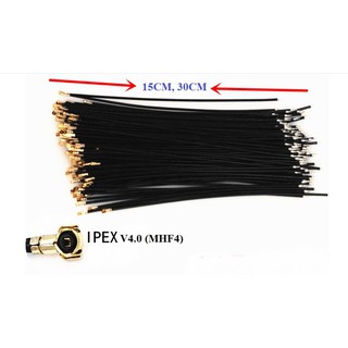 Dây anten đầu IPEX V4.0 MHF4 RG0.81 đuôi hàn dài 15cm 30cm