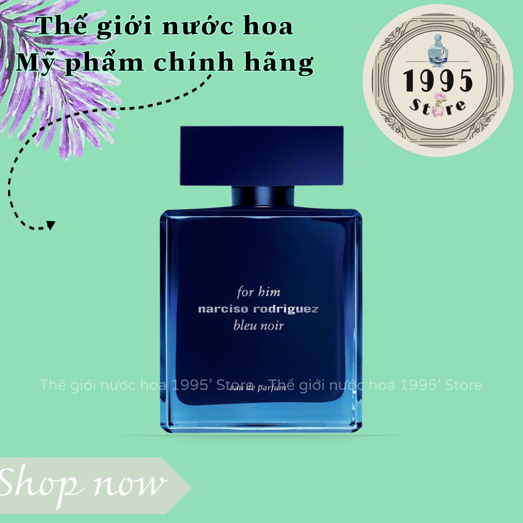 Chai Xịt Mẫu Thử Nước Hoa Narciso Rodriguez Bleu Noir EDT 5ml/10ml/20ml