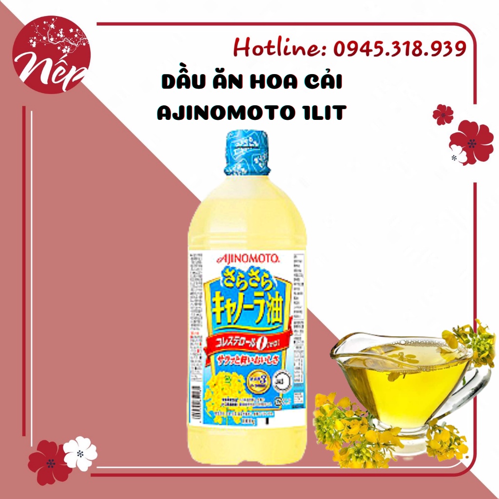 DẦU ĂN HOA CẢI AJINOMOTO 1LIT (Date: 2022)