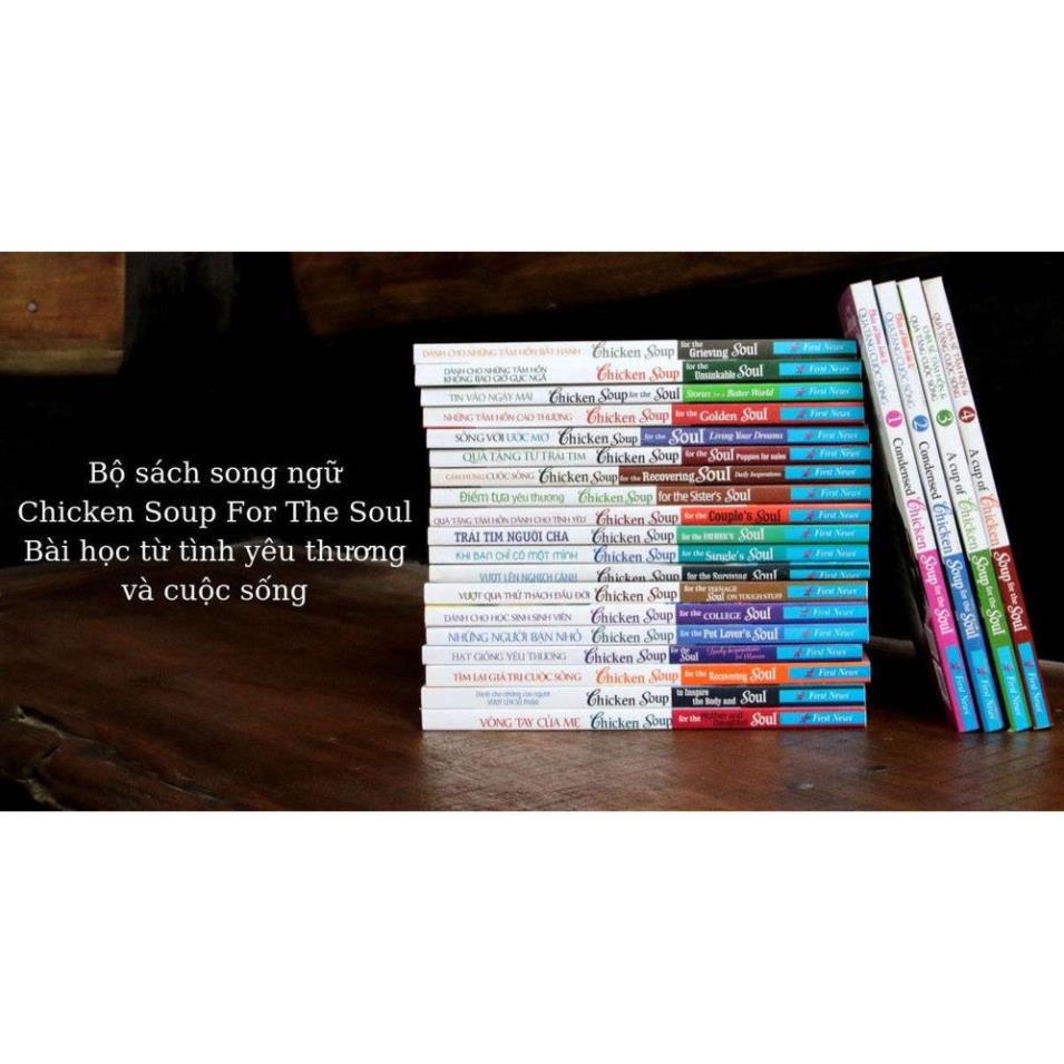 Sách - Chicken Soup for the Soul 4 - Nghịch cảnh &amp; giá trị cuộc sống - First News