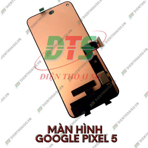 Màn hình google pixel 5 zin