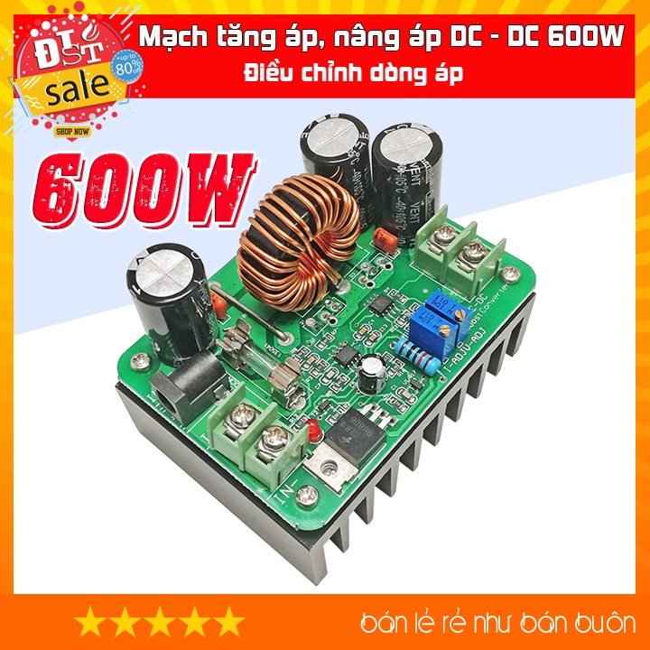 ✅ [RẺ NHẤT VIỆT NAM] ⚡ Mạch tăng áp, nâng áp DC - DC 600W điều chỉnh dòng áp