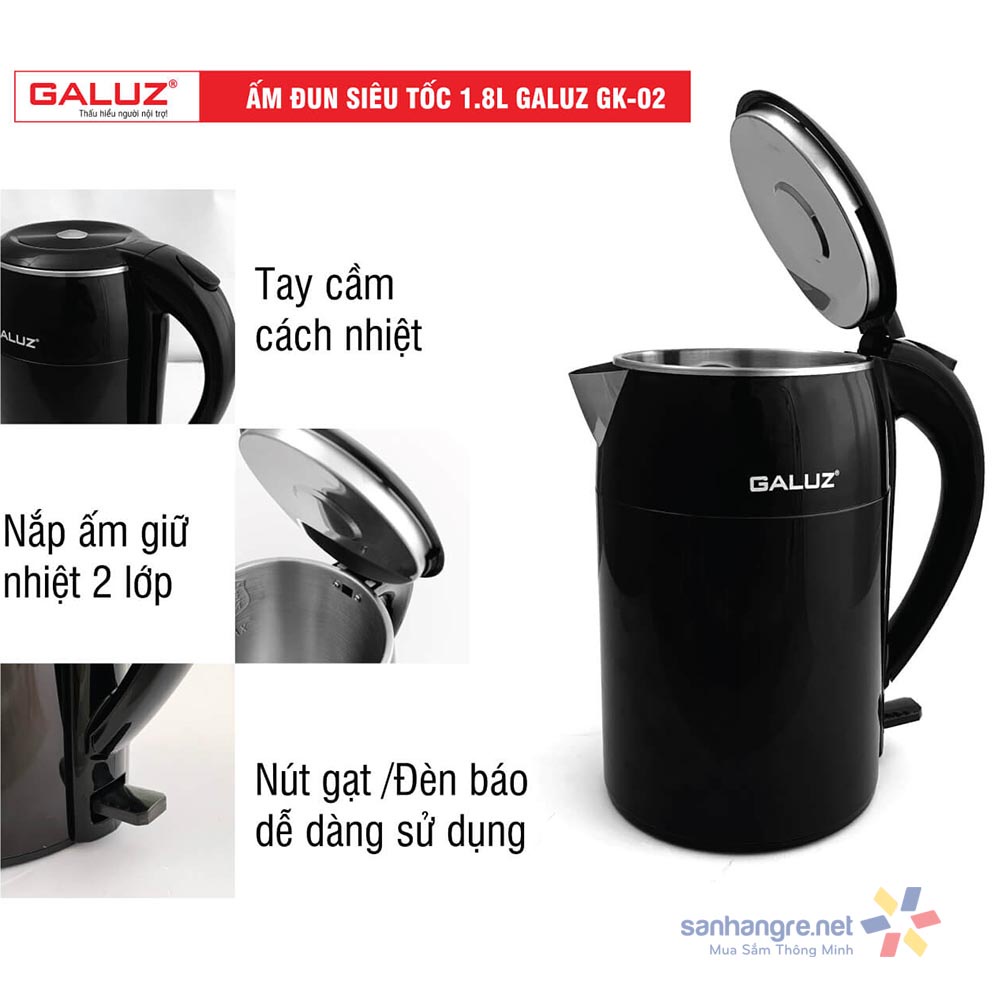 Ấm điện siêu tốc cách nhiệt Galuz GK-02 dung tích 1.8L - Bảo hành 12 tháng