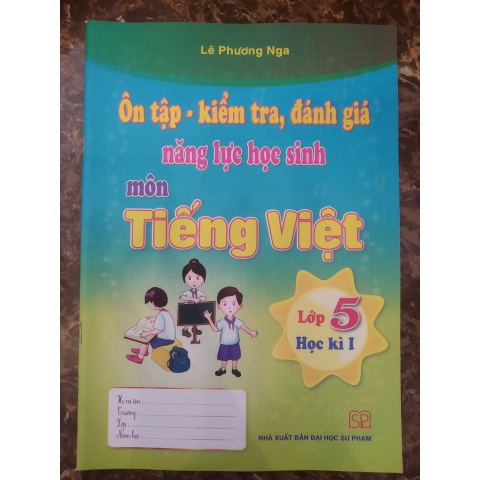 Sách - Ôn tập kiểm tra đánh giá năng lực học sinh môn Tiếng Việt lớp 5 kì 1