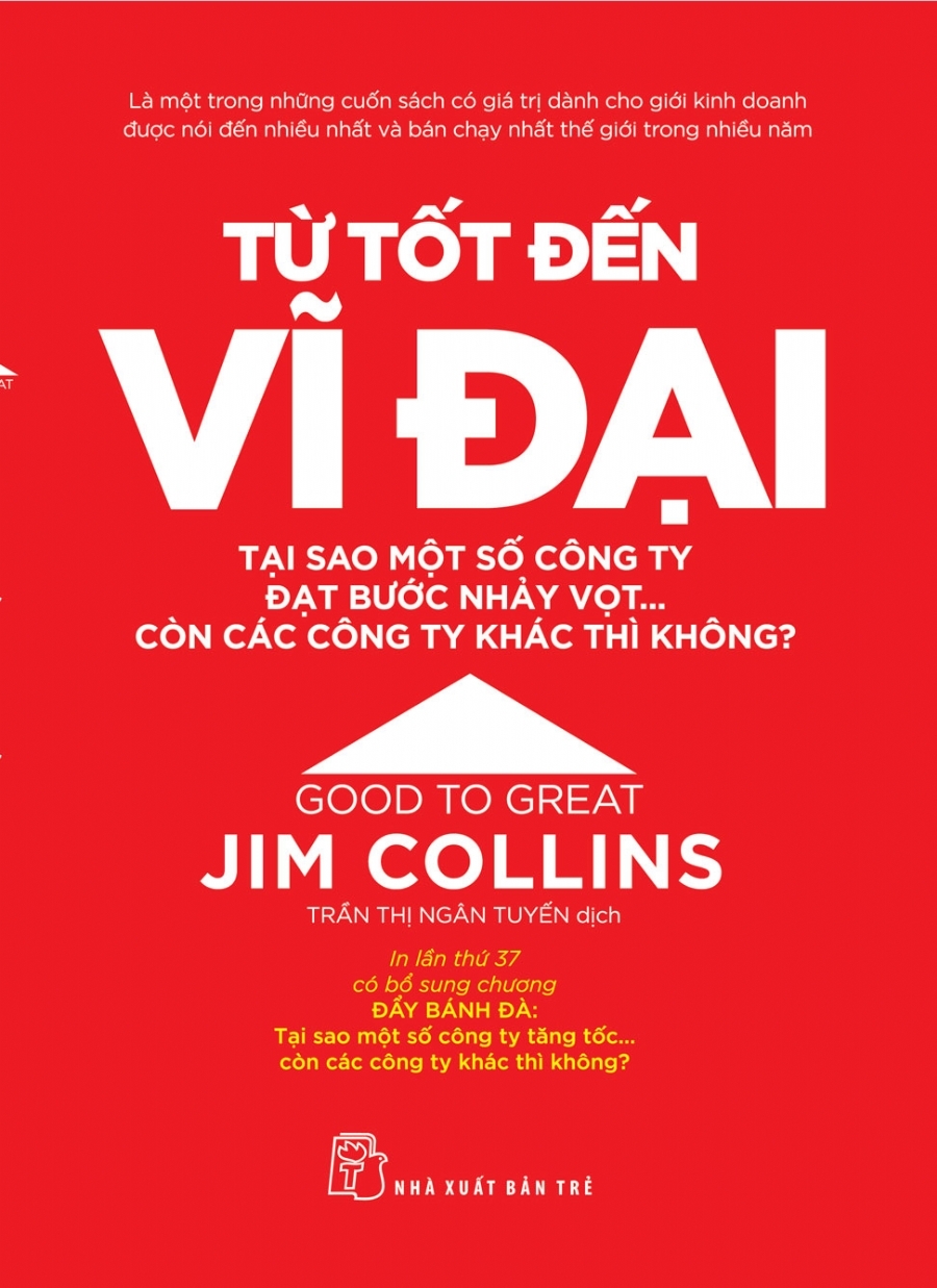 Sách Từ Tốt Đến Vĩ Đại - Jim Collins (Tái Bản 2021) | BigBuy360 - bigbuy360.vn
