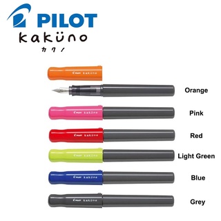 Bút máy Pilot Kakuno Nhật Bản