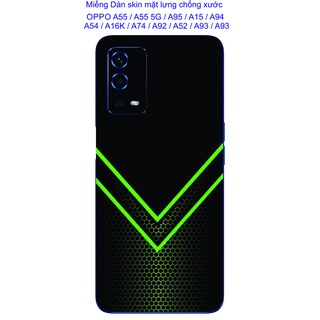 Miếng Dán Skin mặt lưng OPPO A55 / A55 5G / A95 / A15 / A15s / A94 / A54 / A16K / A74 / A92 / A52 / A93 / A74 5G.