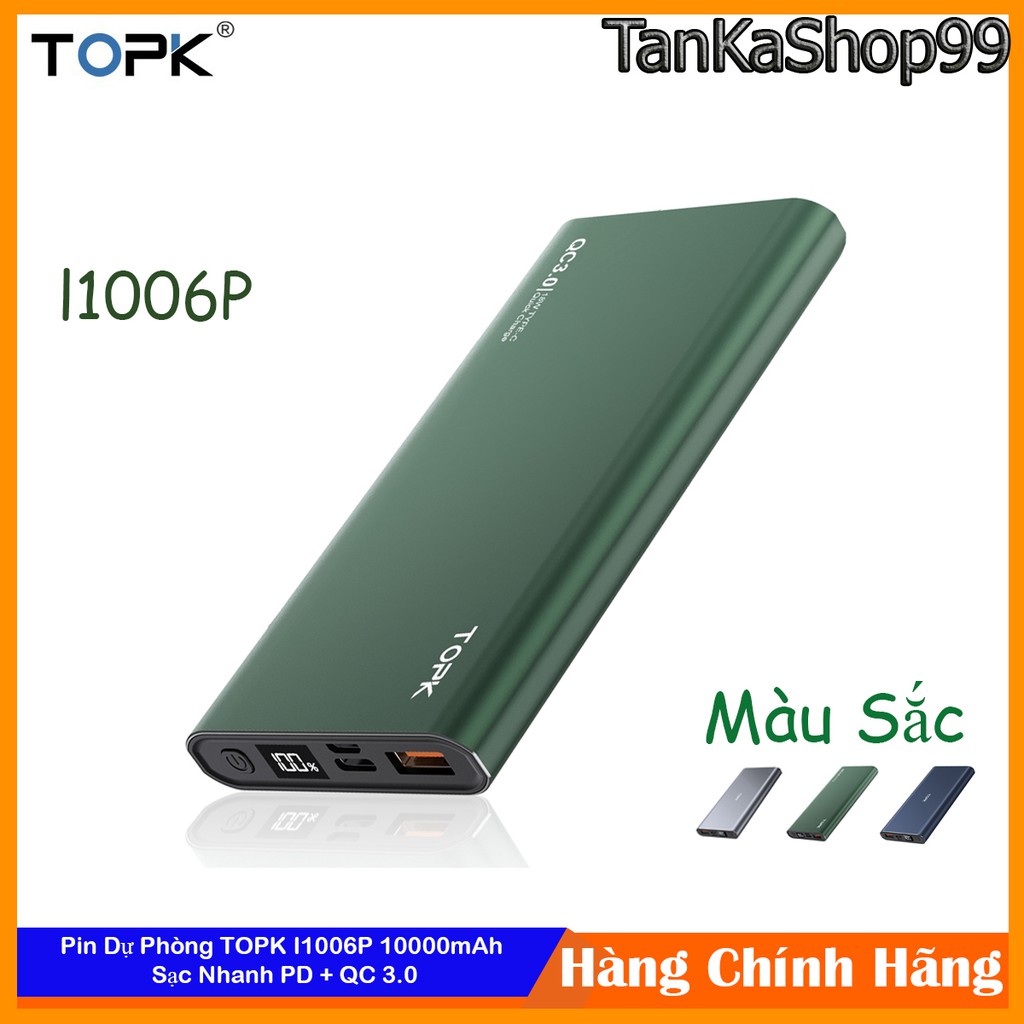 Pin Dự Phòng TOPK I1006P 10000mAh Sạc Nhanh PD + QC 3.0 , Có Màn Led báo dung lượng