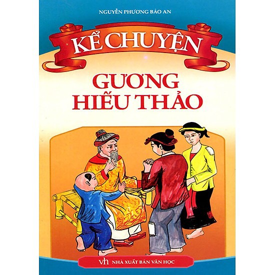 Sách - Kể chuyện gương hiếu thảo