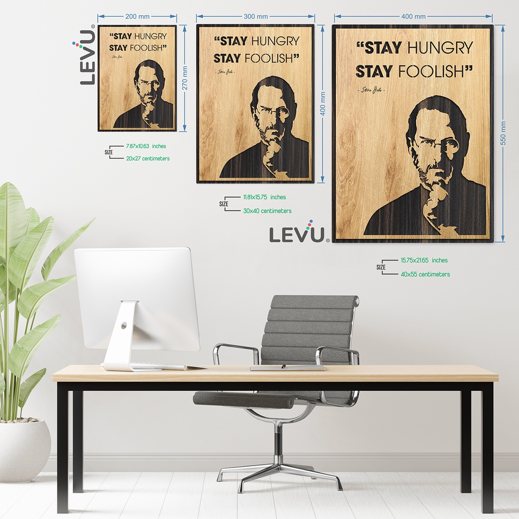Tranh Gỗ Slogan LEVU EN11 “Stay Hungry Stay Foolish” Steve Jobs