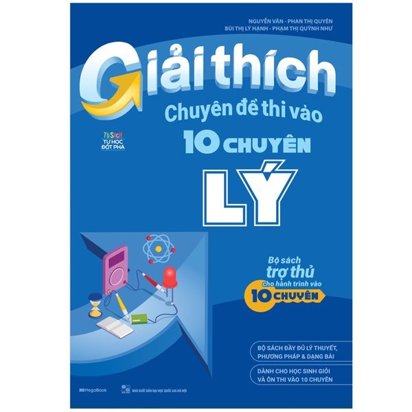 Sách - Giải Thích Chuyên Đề Thi Vào 10 Chuyên Lý - 8936110989213
