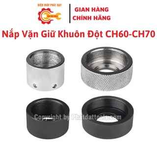 Nắp vặn giữ khuôn đột cho máy đột lỗ thủy lực ch60-ch70-hhm60-hhm70