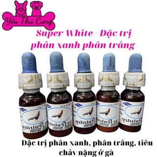 Super White [lọ 10ml]-Dành cho gà đá-YÊU THÚ CƯNG