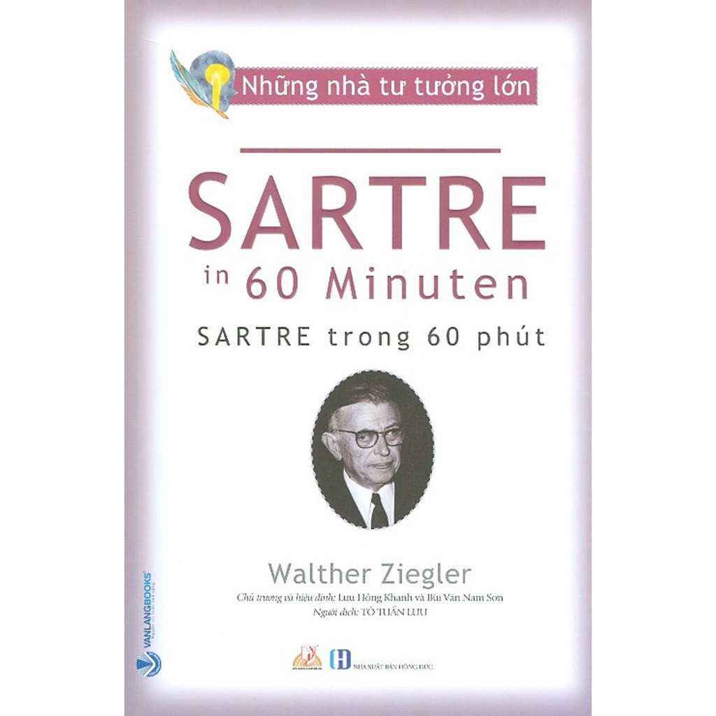 Sách - Những Nhà Tư Tưởng Lớn - Sartre Trong 60 Phút