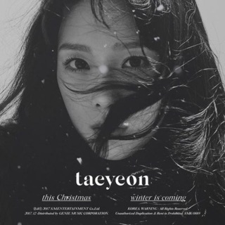 This Christmas - Winter Is Coming - Taeyeon (SNSD)(Đĩa Hàn Quốc)