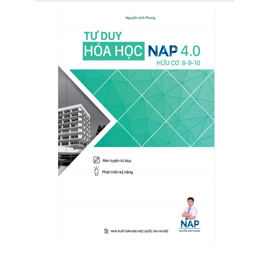 Sách - Tư Duy Hóa Học Nap 4.0 Giải Bài Toán Điểm 8-9-10 ( Hữu Cơ)