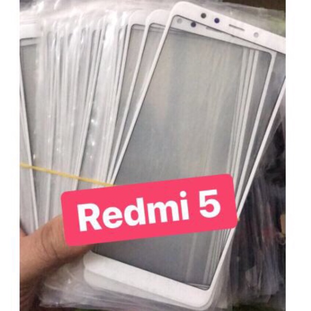 Mặt kính Redmi 5, Redmi 5 Plus , Redmi 5 Pro