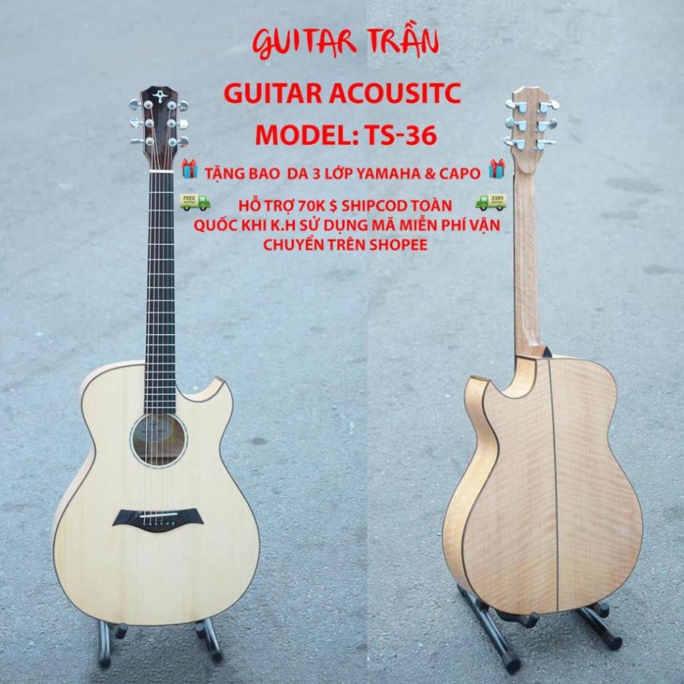 [Trợ Ship 70k] | ĐÀN GUITAR CUSTOM ACOUSTIC | MODEL TS-36 | HÃNG GUITAR TRẦN NỔI TIẾNG