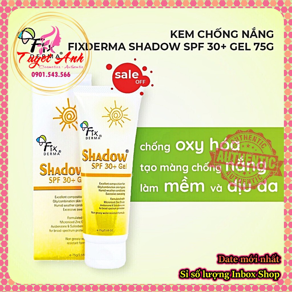 Fixderma Shadow SPF 50+ Cream (75g) - Fixderma Shadow SPF 30+ Gel (75g) - Kem và gel chống nắng