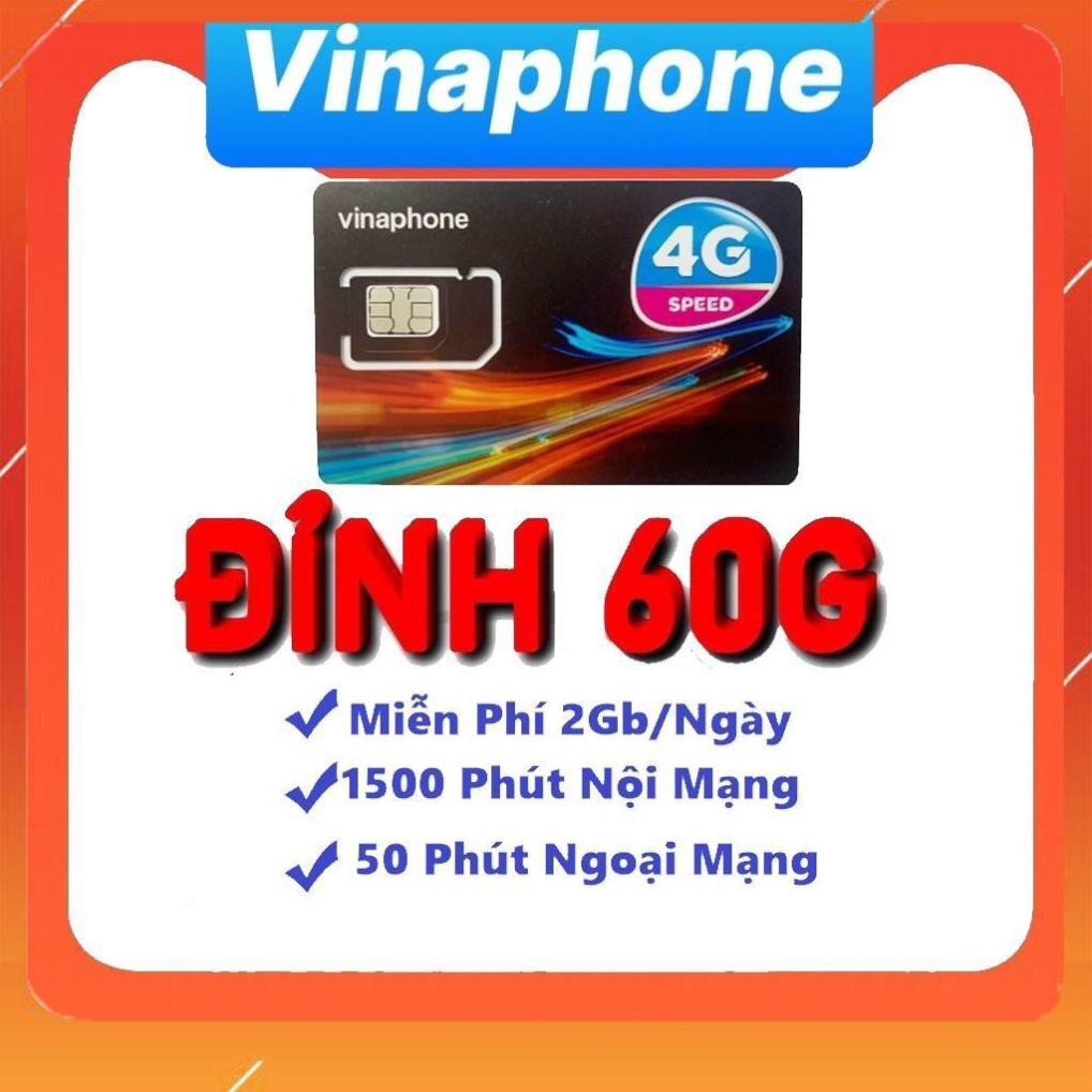 MIỄN PHÍ 1 NĂM – Sim 4g vinaphone gói cước Đỉnh 60 (60gb/tháng nghe gọi miễn phí) Có Video kèm test tốc độ  (sẵn hàng)