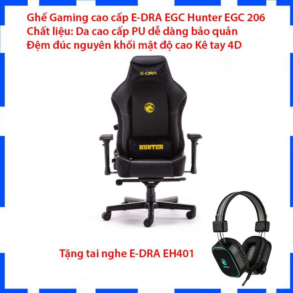 [Tặng tai nghe] Ghế Xoay Gaming cao cấp E-DRA Hunter EGC 206 - Chất liệu da PU dễ dàng bảo quản - Đệm đúc nguyên khối