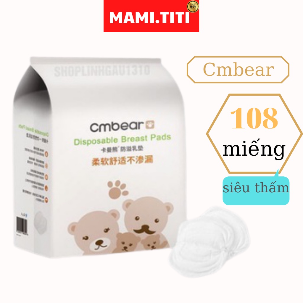 miếng lót thấm sữa, Bịch 108 MIẾNG [ CM BEAR ]