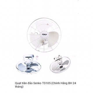QUẠT TRẦN ĐÁO  TD105 SENKO